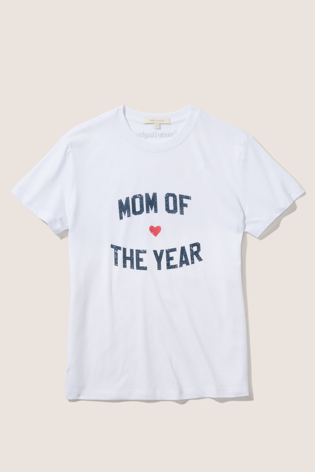 030926_FavoriteDaughterLaydowns_04_MomOfTheYearTee_45FGQ3MY5508-WHT.jpg